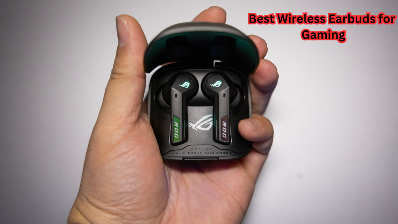 Best Wireless Earbuds for Gaming 2024: Unmatched Sound Quality and Low Latency