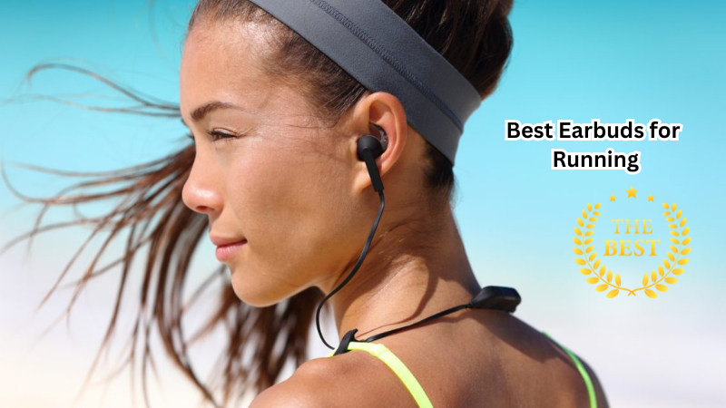 The Ultimate Guide to Choosing the Best Earbuds for Running