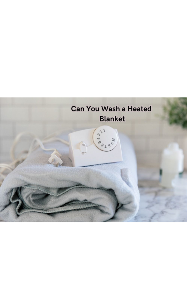 Can You Wash a Heated Blanket