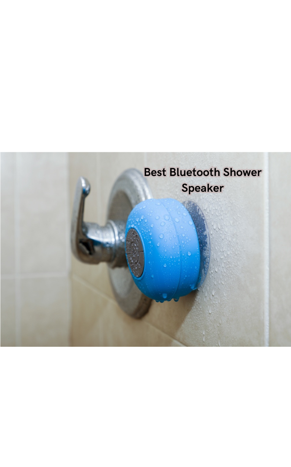 Say Goodbye to Boring Showers: Check out the Best Bluetooth Shower Speaker