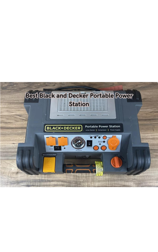 Say Goodbye to Outlets: The Best Black and Decker Portable Power Station