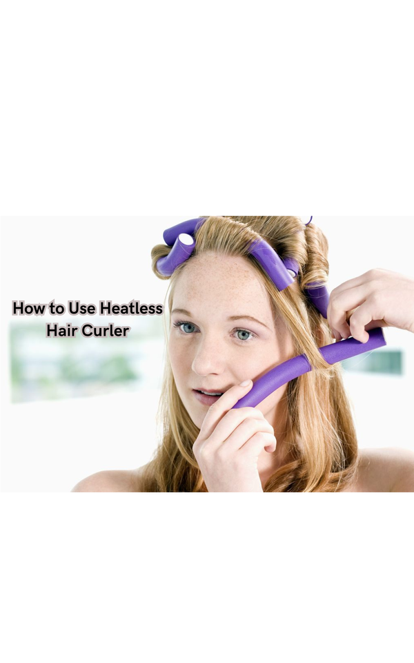 How to Use Heatless Hair Curler